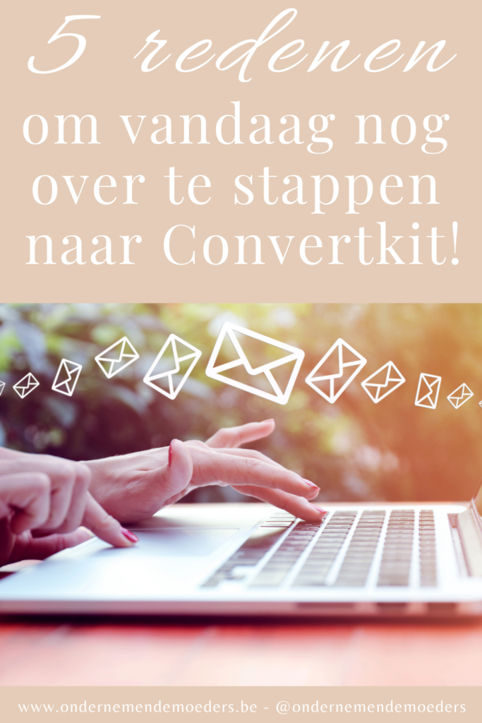 5x waarom Convertkit als e-mailmarketing programma